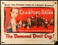 9z332 DAMNED DON'T CRY 1/2sh 1950 Joan Crawford is the private lady of a Public Enemy!