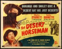 9z333 DESERT HORSEMAN 1/2sh 1946 Starrett as the Durango Kid & wacky cook Smiley Burnette!