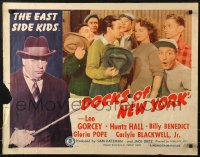 9z336 DOCKS OF NEW YORK 1/2sh 1945 Leo Gorcey, Huntz Hall & East Side Kids, Wallace Ford, rare!