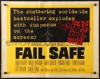 9z349 FAIL SAFE 1/2sh 1964 the shattering worldwide bestseller directed by Sidney Lumet!