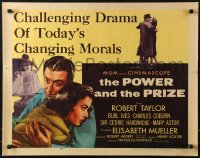 9z448 POWER & THE PRIZE style A 1/2sh 1956 Robert Taylor, Mueller, drama of today's changing morals!