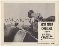 1a270 ATOM MAN VS SUPERMAN chapter 6 LC 1950 angry Kirk Alyn in full costume lifts engine in air!