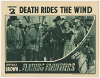 1a452 FLAMING FRONTIERS chapter 2 LC 1938 Johnny Mack Brown western serial, Death Rides the Wind!