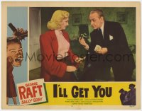 1a554 I'LL GET YOU LC #5 1953 image of George Raft sexy blonde Sally Gray holding cash!