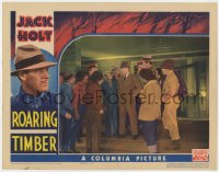 1a786 ROARING TIMBER LC 1937 Jack Holt is the he-man boss of the north woods, Raymond Hatton!