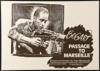 1b182 PASSAGE TO MARSEILLE German 17x24 1977 great image of Humphrey Bogart w/machine gun!