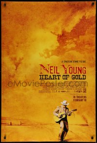 1c782 NEIL YOUNG: HEART OF GOLD advance DS 1sh 2006 great image of singer w/guitar!