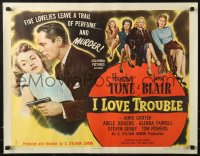 1h224 I LOVE TROUBLE style A 1/2sh 1947 art of Franchot Tone with gun & sexiest Janet Blair!