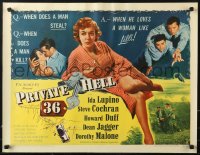 1h235 PRIVATE HELL 36 style A 1/2sh 1954 sexy Ida Lupino makes men steal and kill, Don Siegel!