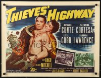 1h241 THIEVES' HIGHWAY 1/2sh 1949 Jules Dassin, barechested truck driver Richard Conte!