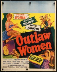1h191 OUTLAW WOMEN jumbo WC 1952 cheating women, seductive, savage women, thrilling six gun sirens!