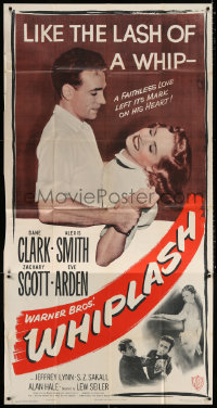 1j495 WHIPLASH 3sh 1949 Dane Clark & Alexis Smith, a faithless love left its mark on his heart!