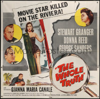 1j222 WHOLE TRUTH 6sh 1958 Granger, Donna Reed, George Sanders, movie star killed on the Riviera!