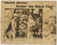 1k531 JESSE JAMES UNDER THE BLACK FLAG LC 1921 son of the famous outlaw in one of his two movies!