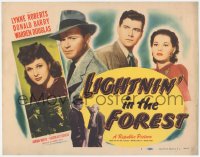 1k097 LIGHTNIN' IN THE FOREST TC 1948 Lynne Roberts, Donald Barry, Warren Douglas, Adrian Booth