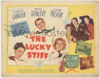 1k101 LUCKY STIFF TC 1948 great images of Dorothy Lamour, Brian Donlevy & Claire Trevor!