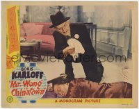 1k647 MR. WONG IN CHINATOWN LC 1939 Asian detective Boris Karloff finds a clue on dead woman!
