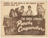 1k139 PUNCHY COWPUNCHERS TC 1950 Three Stooges w/Shemp, saddle up & roar at their newest howl hit!