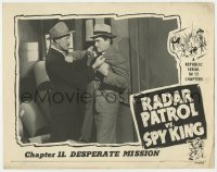 1k735 RADAR PATROL VS SPY KING chapter 11 LC 1949 Kirk Alyn grabbed by bad guy, Desperate Mission!