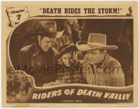1k752 RIDERS OF DEATH VALLEY chapter 7 LC 1941 Dick Foran, Buck Jones, Death Rides the Storm!