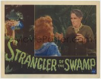 1k860 STRANGLER OF THE SWAMP LC 1946 spooky Charles Middleton attacks scared Rosemary La Planche!