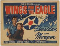 1k190 WINGS FOR THE EAGLE TC 1942 art of Ann Sheridan, Dennis Morgan & World War II aircraft!