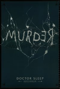 1r561 DOCTOR SLEEP teaser DS 1sh 2019 Shining sequel, McGregor, Redrum/Murder in broken mirror!