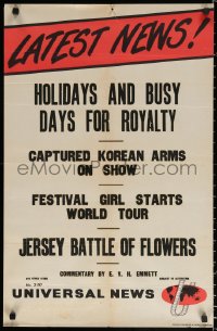 1r376 LATEST NEWS 19x30 English special poster 1940s Universal news reel, busy days for royalty!