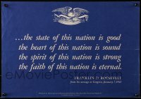 1r153 STATE OF THIS NATION IS GOOD 14x20 WWII war poster 1943 quote from FDR's message to Congress!