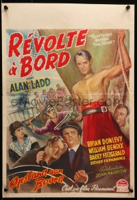 1y481 TWO YEARS BEFORE THE MAST Belgian 1947 barechested Alan Ladd on deck, Donlevy, different!