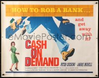 1y570 CASH ON DEMAND 1/2sh 1962 Peter Cushing, how to rob a bank and get away with it!