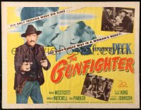 1y622 GUNFIGHTER 1/2sh 1950 Gregory Peck's only friends were his guns, great outlaw image!