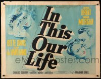 1y639 IN THIS OUR LIFE style B 1/2sh 1942 Bette Davis, Olivia De Havilland, George Brent, Huston!