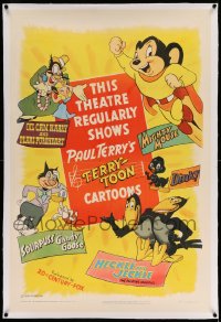 1z318 THIS THEATER REGULARLY SHOWS PAUL TERRY'S TERRY-TOON CARTOONS linen 1sh 1950 Mighty Mouse!