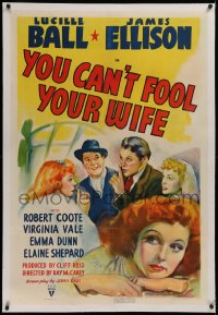1z359 YOU CAN'T FOOL YOUR WIFE linen 1sh 1940 art of pretty redhead Lucille Ball & James Ellison!