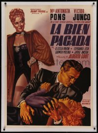 2b108 LA BIEN PAGADA linen Mexican poster 1948 Espert art of sexy Maria Antonieta Pons & Junco, rare!
