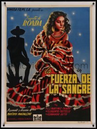 2b109 LA FUERZA DE LA SANGRE linen Mexican poster 1947 Juanino art of Paquita De Ronda, very rare!