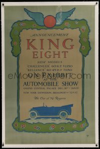 2b354 KING linen 30x45 advertising poster 1917 exhibit at Automobile Show at Grand Central Palace!