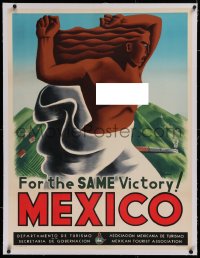 2b345 MEXICO FOR THE SAME VICTORY linen 28x36 Mexican WWII poster 1940s Eppen art of topless woman!