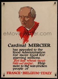 2b336 CARDINAL MERCIER linen 20x28 WWI war poster 1917 more food for starving millions, Illion art!