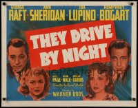 2c044 THEY DRIVE BY NIGHT style A 1/2sh 1940 Humphrey Bogart, George Raft, Ann Sheridan, Ida Lupino, rare!