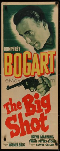 2c059 BIG SHOT insert 1942 Humphrey Bogart returns from the gutter to make Gangland shudder, rare!