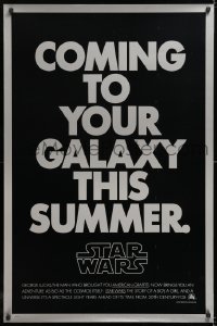 2d007 STAR WARS teaser 1sh 1977 George Lucas, coming to your galaxy this summer, not foil!