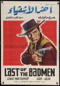 2f921 LAST OF THE BADMEN Egyptian poster R1960s great art of cowboy George Montgomery pointing gun!