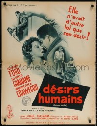 2f284 HUMAN DESIRE French 23x31 1955 Gloria Grahame born to be bad, kissed & make trouble, Lang!