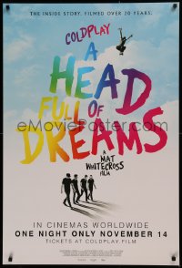 2g541 COLDPLAY: A HEAD FULL OF DREAMS advance 1sh 2018 rock 'n' roll documentary, Buckland!