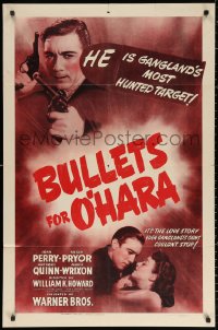 2j173 BULLETS FOR O'HARA 1sh 1941 Anthony Quinn is gangland's most hunted target, Joan Perry!