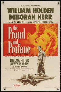 2j727 PROUD & PROFANE 1sh 1956 romantic close up of William Holden & Deborah Kerr!