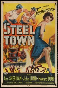 2j844 STEEL TOWN 1sh 1952 Lund & Duff are men of steel and sexy Ann Sheridan is a woman of flesh!