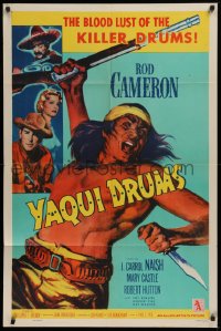 2j989 YAQUI DRUMS 1sh 1956 cool art of Native-American, Rod Cameron, J. Carrol Naish!